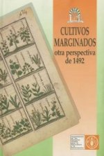 Cultivos Marginados Otra Perspectiva de 1492 (Coleccion FAO