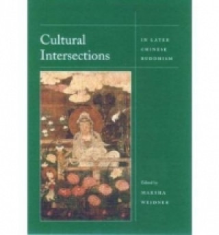 Cultural Intersections in Later Chinese Buddhism