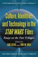 Culture, Identities and Technology in the Star Wars Films