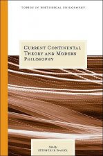 Current Continental Thought and Modern Philosophy