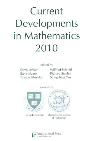 Current Developments in Mathematics, 2010