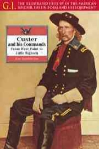 Custer and His Commands