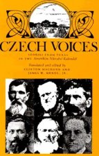 Czech Voices: Stories from Texas in the 