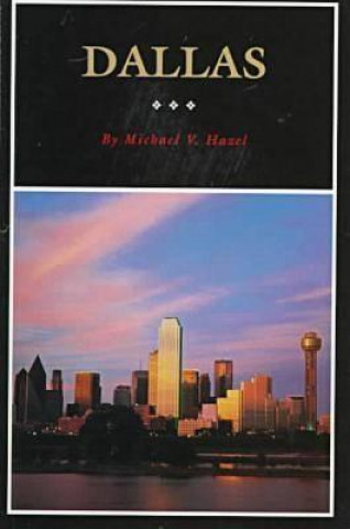 Dallas: History of the Big D