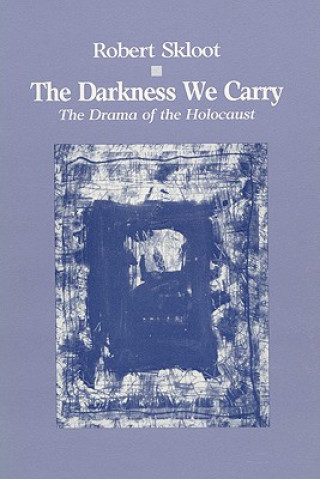 Darkness We Carry