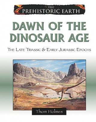 Dawn of the Dinosaur Age
