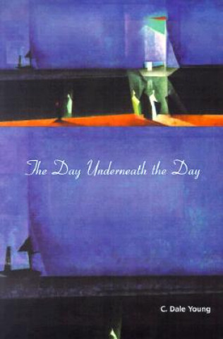 Day Underneath the Day