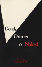 Dead, Dinner or Naked