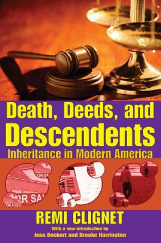 Death, Deeds, and Descendants