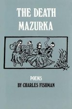 DEATH MAZURKA POEMS