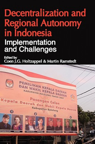 Decentralization and Regional Autonomy in Indonesia