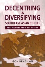 Decentring and Diversifying Southeast Asian Studies