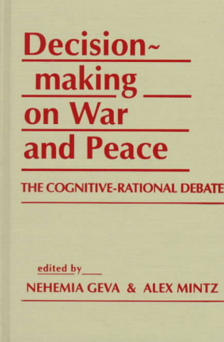 Decisionmaking on War and Peace