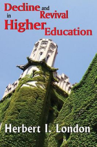 Decline and Revival in Higher Education