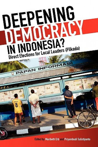 Deepening Democracy in Indonesia?