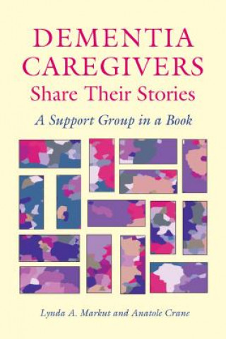 Dementia Caregivers Share Their Stories