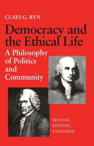 Democracy and the Ethical Life