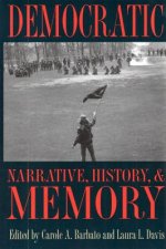 Democratic Narrative, History and Memory