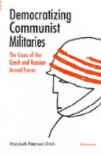 Democratizing Communist Militaries