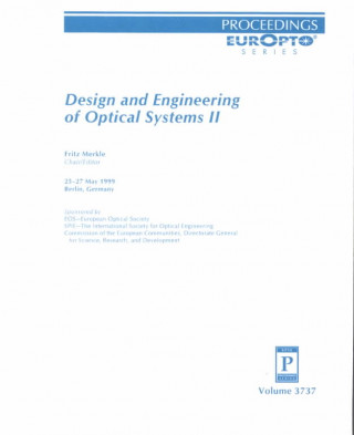 Design and Engineering of Optical Systems II