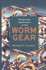 DESIGN AND APPLICATION OF THE WORM GEAR (801780)