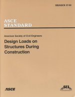 Design Loads on Structures during Construction, SEI/ASCE 37-02