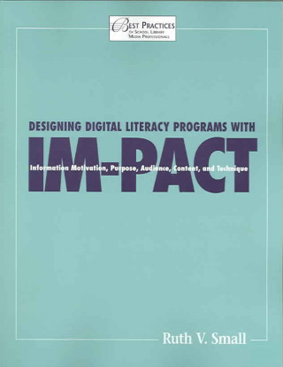 Designing Digital Literacy Programs with IM-PACT