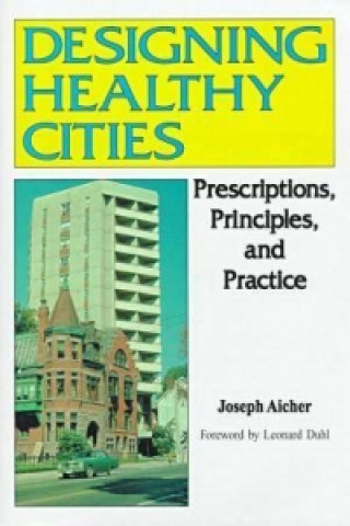 Designing Healthy Cities