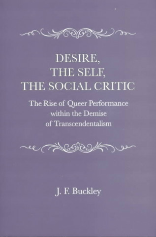 Desire, the Self, the Social Critic