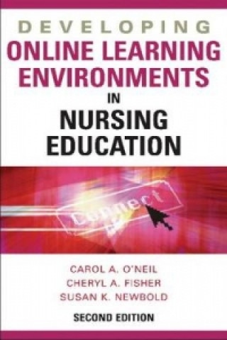 Developing Online Learning Environments in Nursing Education