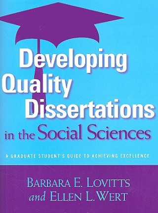 Developing Quality Dissertations in the Social Sciences