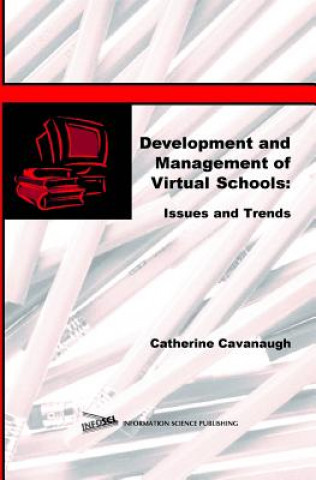 Development and Management of Virtual Schools