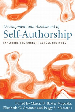 Development and Assessment of Self-authorship