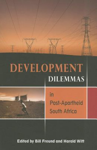 Development Dilemmas in Post-Apartheid South Africa