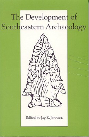 Development of Southeastern Archaeology