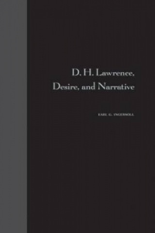 D.H.Lawrence, Desire and Narrative