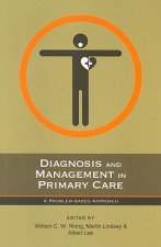 Diagnosis and Management in Primary Care