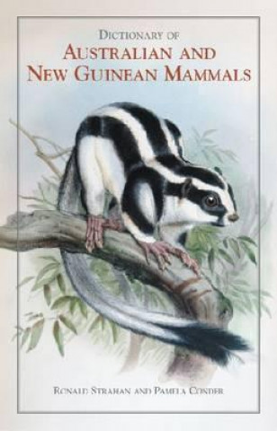 Dictionary of Australian and New Guinean Mammals