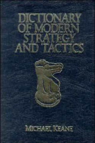 Dictionary of Modern Strategy and Tactics