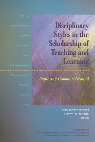 Disciplinary Styles in the Scholarship of Teaching and Learning