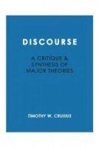 Discourse: Critique and Synthesis