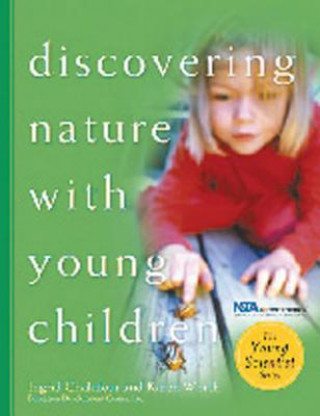 Discovering Nature with Young Children Teacher's Guide