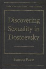 Discovering Sexuality in Dostoevsky