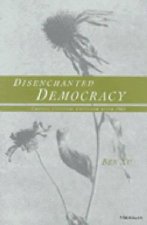 Disenchanted Democracy