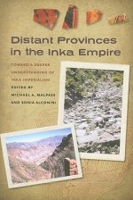 Distant Provinces in the Inka Empire