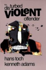 Disturbed Violent Offender