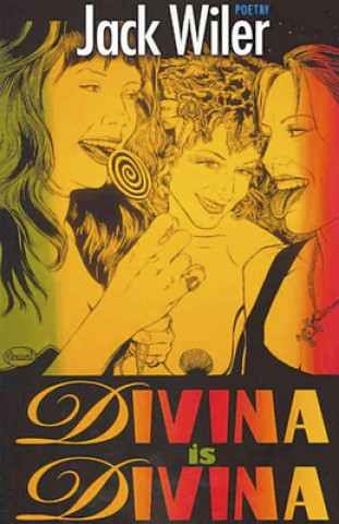 Divina Is Divina - Poetry