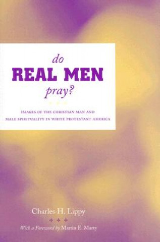 Do Real Men Pray?