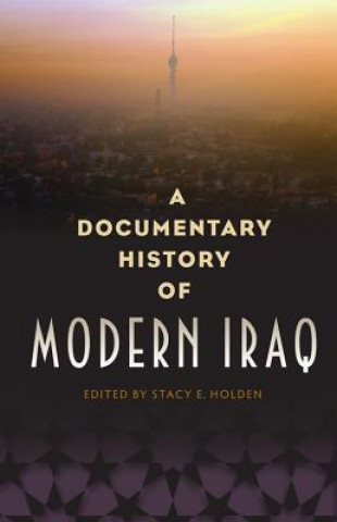 Documentary History of Modern Iraq