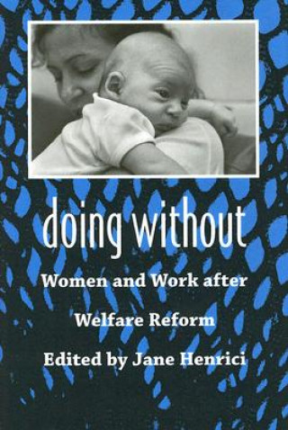 Doing without